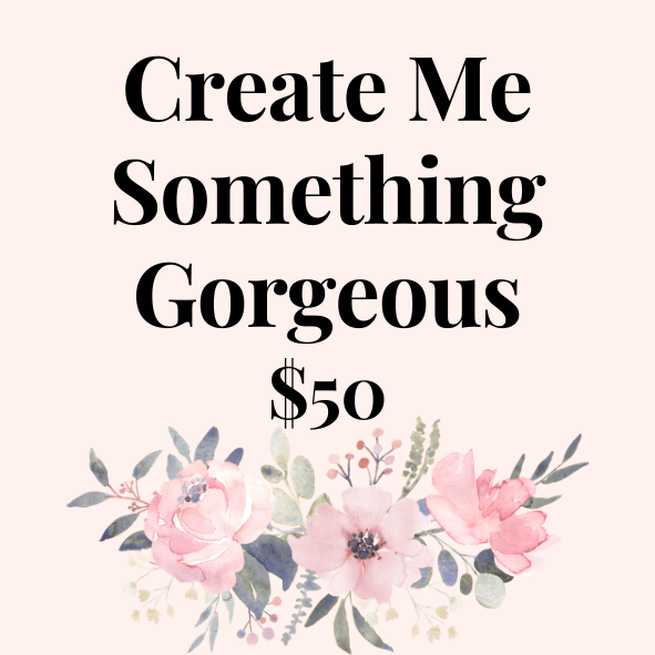 Create Me Something Gorgeous $50 Hamper